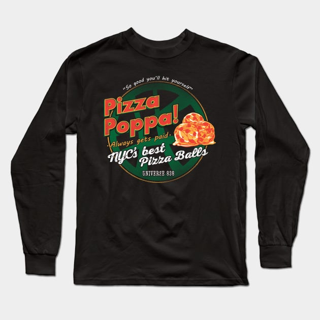 Pizza Poppa! Long Sleeve T-Shirt by Everdream